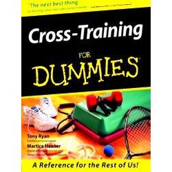 Cross-Training For Dummies