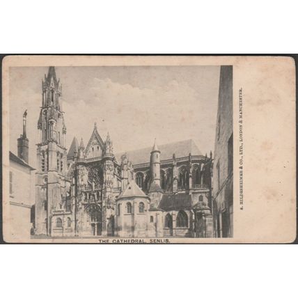 The Cathedral, Senlis, c.1905 - Hildesheimer Postcard