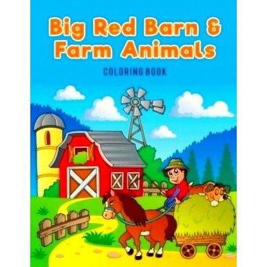 Big Red Barn and Farm Animals Coloring Book by Coloring Pages For Kids