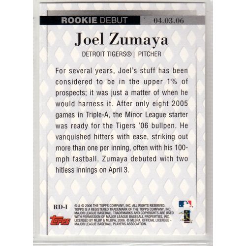 2006 Topps Updates & Highlights Rookie Debut RD1 Joel Zumaya- Tigers
