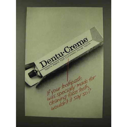 1973 Dentu-Creme Toothpaste Ad - Cleaning False Teeth