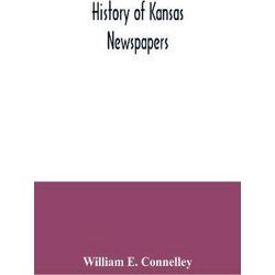 History Of Kansas Newspapers