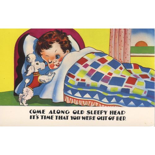 Vintage Greetings Card - Come along old sleepy head time you were out of bed