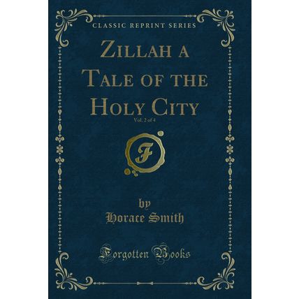 Zillah a Tale of the Holy City, Vol. 2 of 4 (Classic Reprint)
