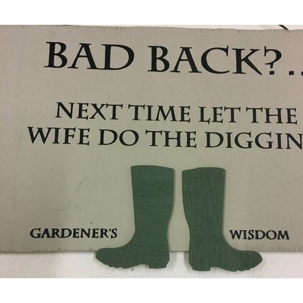 Shabby & Chic Home & Garden Sign - Bad Back? sign with wellington boots