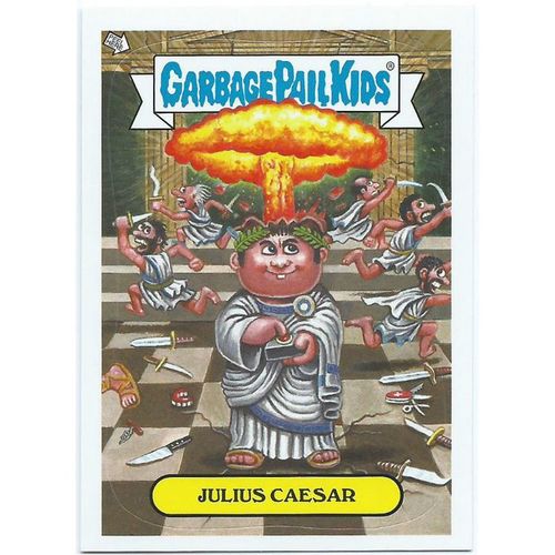 2013 Garbage Pail Kids Series 3 Adam Bomb - #1 - Julius Caesar