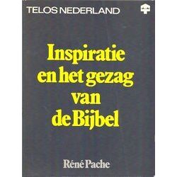 Inspiratie En Het Gezag Van De Bybel