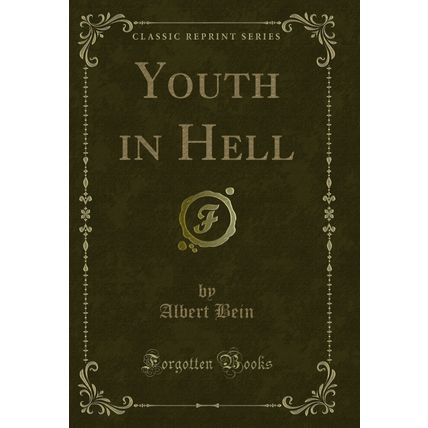 Youth in Hell (Classic Reprint)