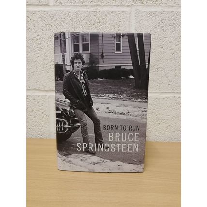 Born To Run - Bruce Springsteen - First U.K Edition - Hardback - 2016
