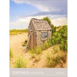 Dune Shacks Of Provincetown