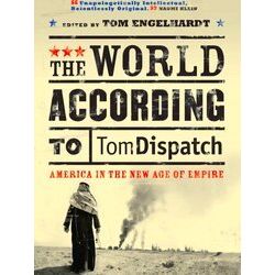 World According To Tomdispatch