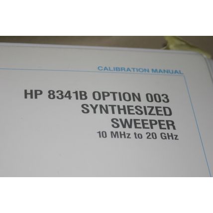 Hp 8341B Option 003 Synthesized Sweeper 10MHz to 20GHz Calibration Manual