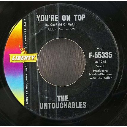 Untouchables - You're On Top / Lovely Dee Vinyl 45