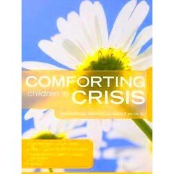 Comforting Children In Crisis