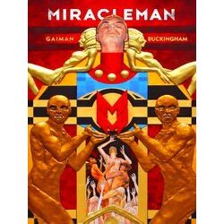 Miracleman by Gaiman & Buckingham Book 1: The Golden Age