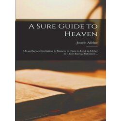 A Sure Guide to Heaven