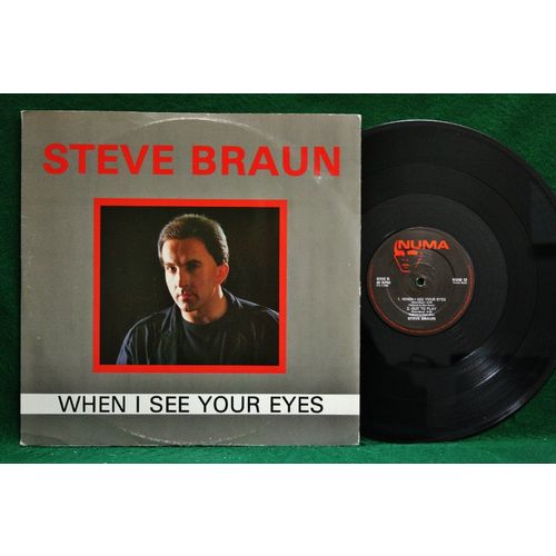 Steve Braun - When I See Your Eyes - 45 RPM 12” Single - NUM 12 - EX+