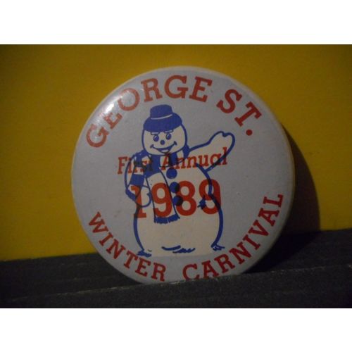 George Street First Annual Winter Carnival 1988 Pinback