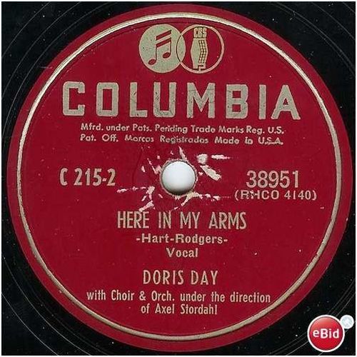 Columbia 78 #38951 - "Here In My Arms" & "Crazy Rhythm"- Doris Day