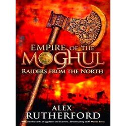 Empire Of The Moghul: Raiders From The North
