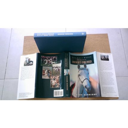 The Grey Horse: The True Story of Desert Orchid. Richard Burridge. Hardback 1992