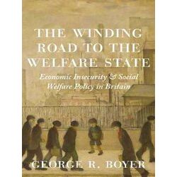 The Princeton Economic History Of The Western World-The Winding Road To The Welf