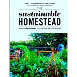 The Sustainable Homestead