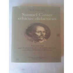 Samuel Coster, Ethicus - Didacticus