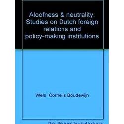 Aloofness And Neutrality
