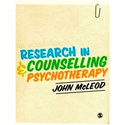 An Introduction to Research in Counselling and Psychotherapy - John McLeod