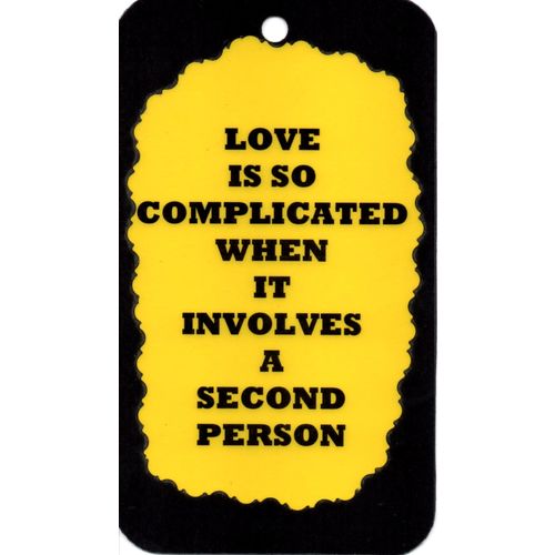 3149 Love Is So Complicated Second Person Humorous Saying Sign Magnet Gift