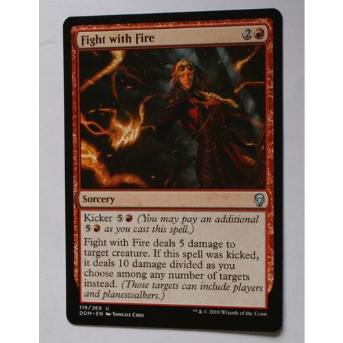Magic the Gathering MTG CCG: Dominaria - # 119 Fight With Fire (A) 2018 WotC