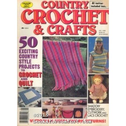 Country Crochet & Crafts Vol 2 No 1