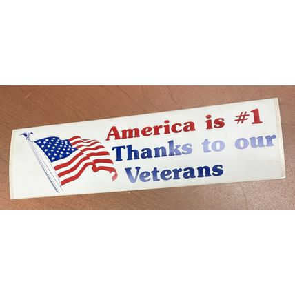 Vintage 1980’s America Is #1 Thanks To Our Veterans Flag 11x3 Bumper Sticker