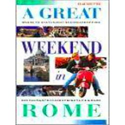 A Great Weekend in Rome