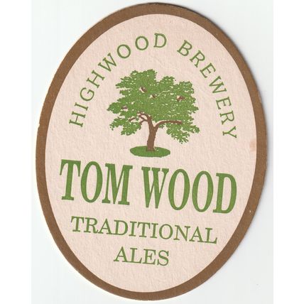 BEER MAT - HIGHWOOD BREWERY - TOM WOOD TRADITIONAL ALES - (Cat 001) - (1995)