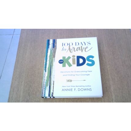 100 DAYS TO BE BRAVE FOR KIDS. Annie F. Downs (American Hardback 2022) NEW