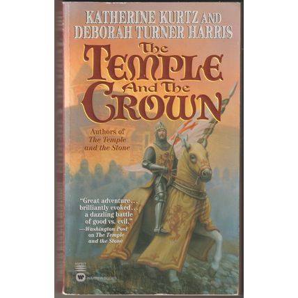 The Temple & the Crown, Katherine Kurtz & Deborah Turner Harris, Knights Templar