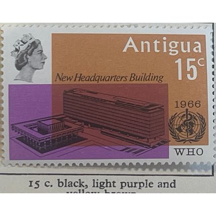 Antigua QEII 1966 WHO 15c Headquarters Geneva Mounted Mint MM SG 179 stamp