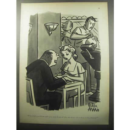 1951 Cartoon by Peter Arno- Why don't you let me take you away from all