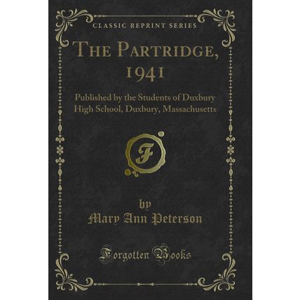 The Partridge, 1941: Published by the Students of Duxbury High School, Duxbury
