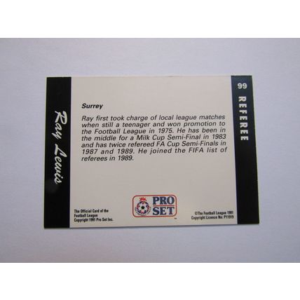 99. Referee - Ray Lewis - Pro Set 1990/91 Football Fixture List Card (ef1)