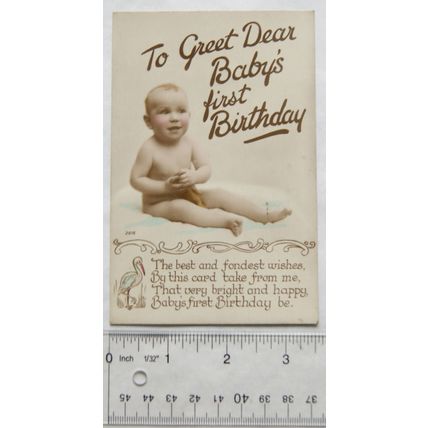 vintage postcard To Greet Dear Babys First Birthday