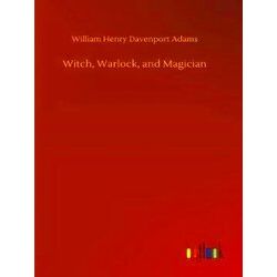 Witch, Warlock, and Magician