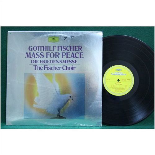 Fischer Choir - Fischer: Mass for Peace - 2584 022 - NM