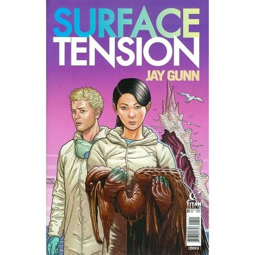 Surface Tension (2015) #1 (Cover B) Titan Comics (Titan Books) Jay Gunn