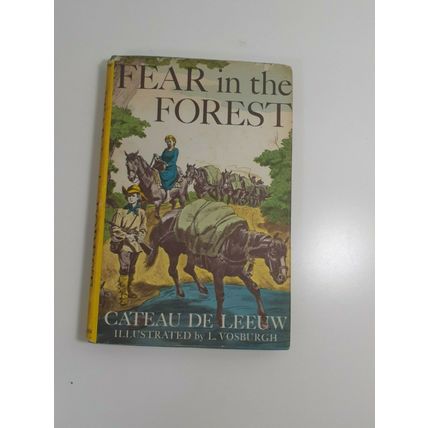 Fear in the Forest by Cateau De Leeuw 1960 hardcover fiction novel