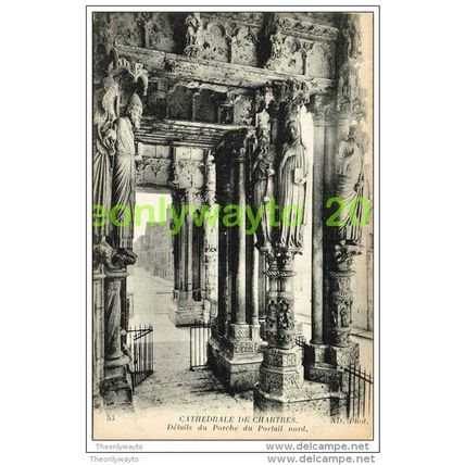 CATHEDRALE CHARTRES, DETAILS PORCHE-PORTAIL NORD, FRANCE, Postcard,1910/20s
