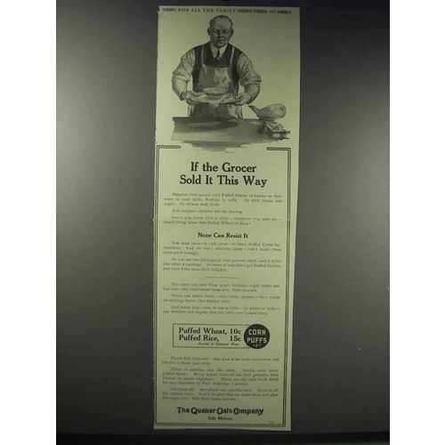 1914 Quaker Puffed Wheat & Rice Ad - If the Grocer Sold