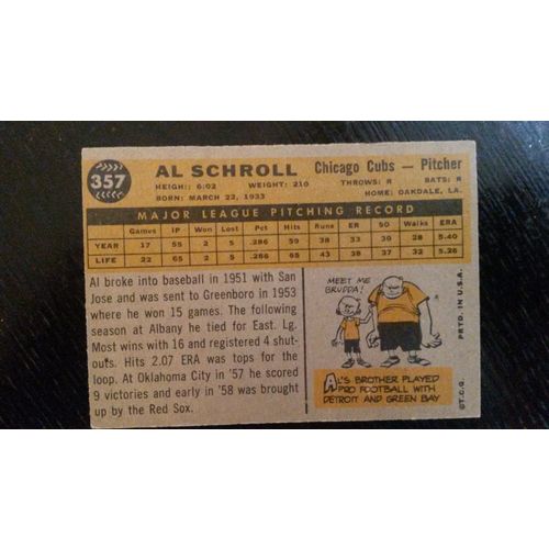 1960 Topps Card # 357 Al Schroll Poor (1) Chicago Cubs